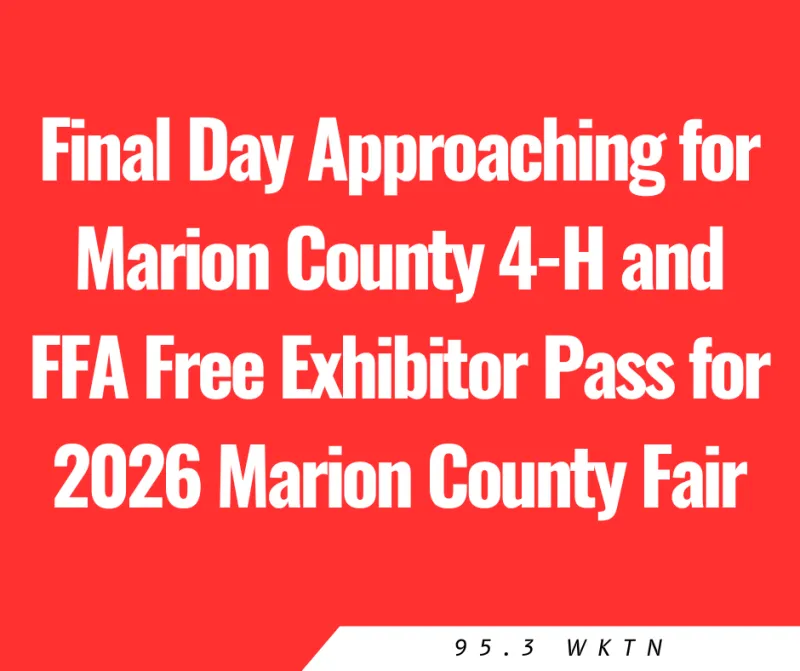 Final Day Approaching for Marion County 4-H and FFA Free Exhibitor Pass