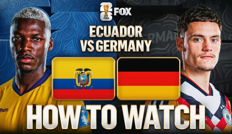 How to Watch Ecuador vs. Germany: TV Channel, Live Stream, Time