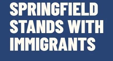 Springfield Stands With Immigrants