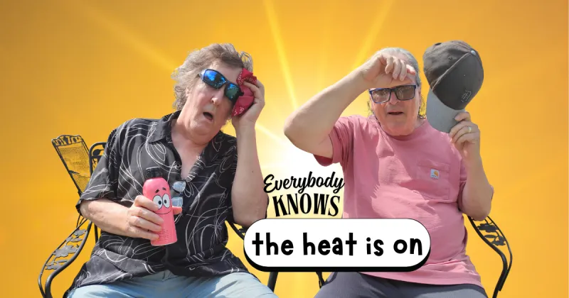The heat is on Everybody Knows