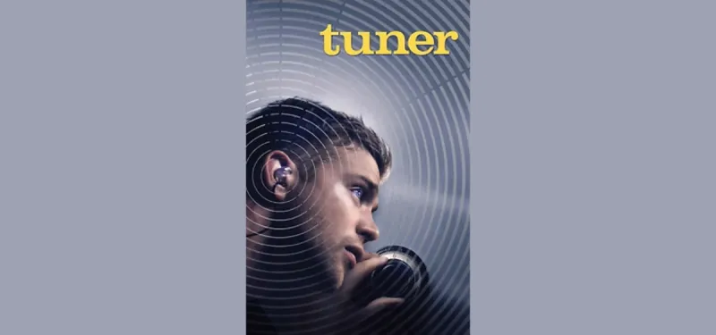 Now Playing: 'Tuner' is a Thriller that Hits the Right Note