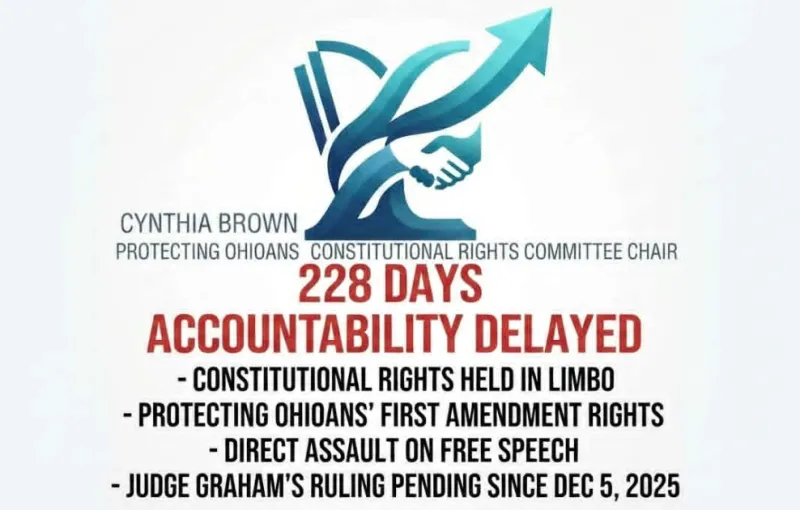 228 Days in Limbo: Protecting Ohioans' Constitutional Rights Committee Demands Accountability in Brown v. Yost