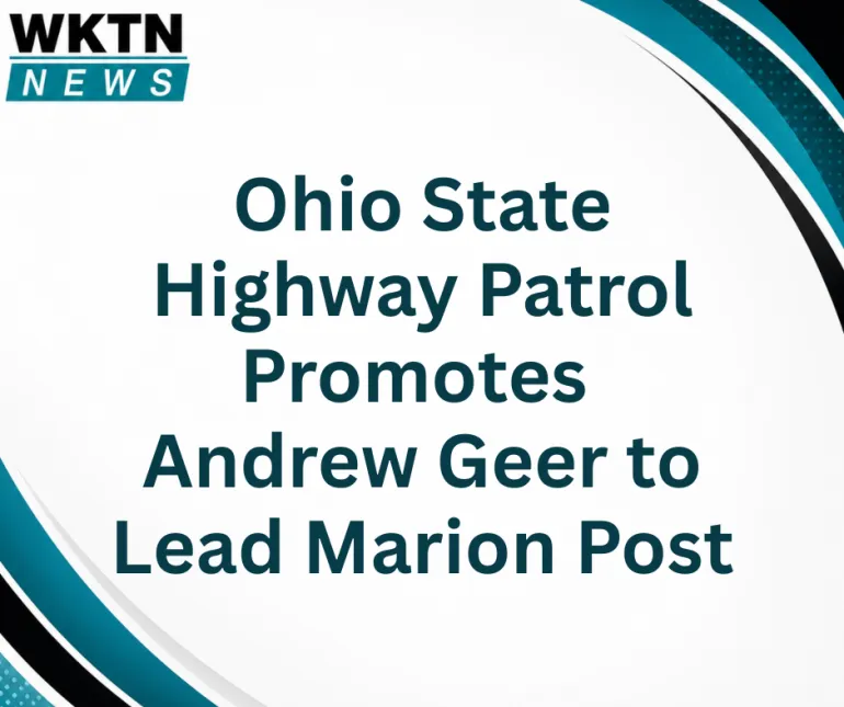 Ohio State Highway Patrol Promotes Geer to Lead Marion Post