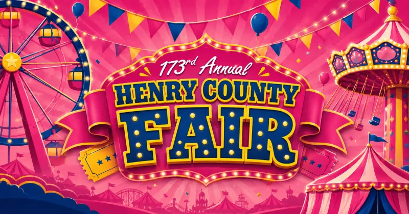 173rd Annual Henry County Fair - Schedule Of Events