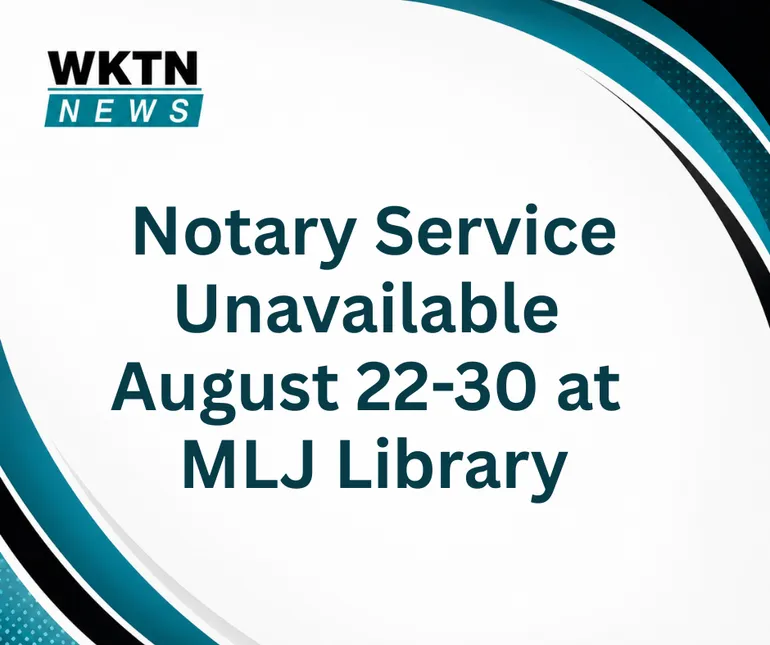 Notary Service Unavailable August 22-30 at MLJ Library