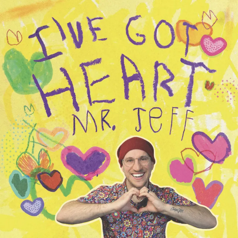 Mr. Jeff Releases Fourth Children's Album, 'I've Got Heart'