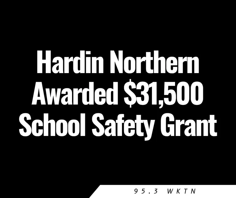 Hardin Northern Awarded $31,500 School Safety Grant