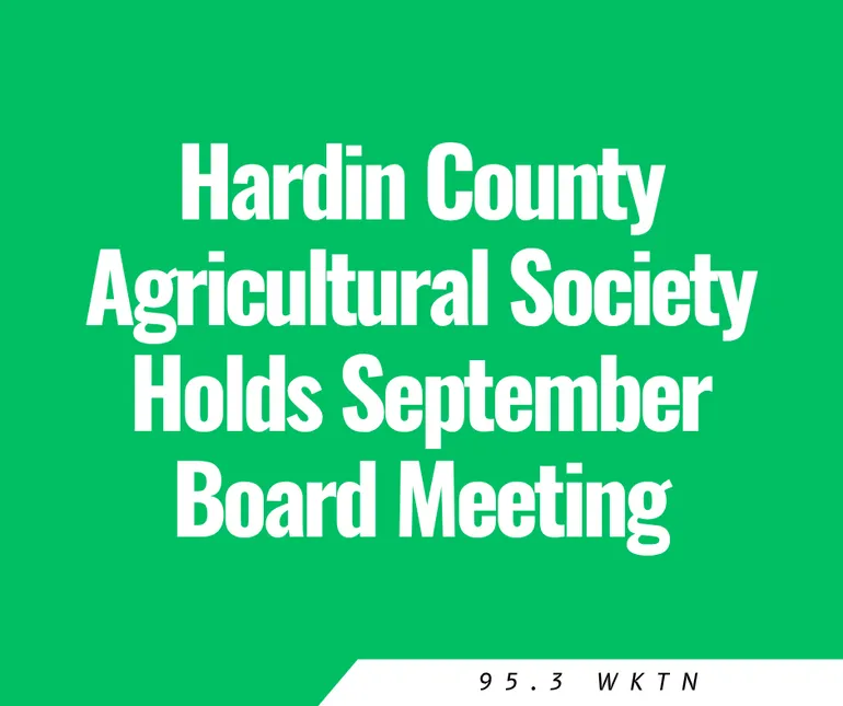 Hardin County Agricultural Society Holds September Board Meeting