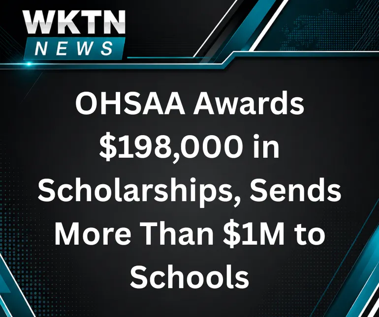 OHSAA Awards $198,000 in Scholarships, Sends More Than $1M to Schools
