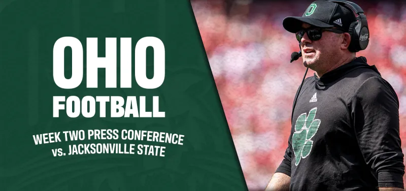 NOTEBOOK: Takeaways from Ohio football head coach John Hauser's Week Two Press Conference