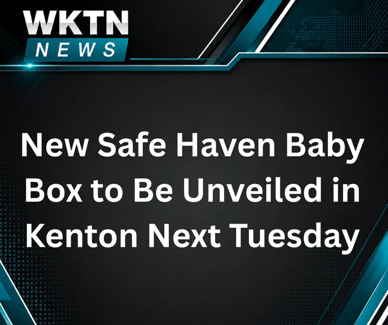 New Safe Haven Baby Box to Be Unveiled in Kenton Next Tuesday