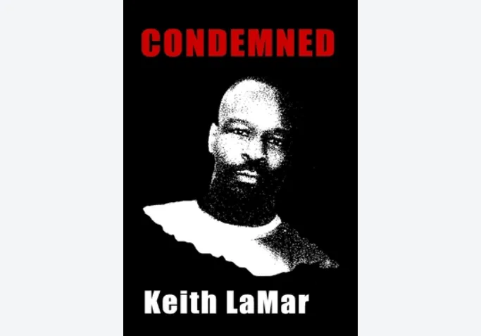 Condemned: The Documentary on the Keith Lamar death row case
