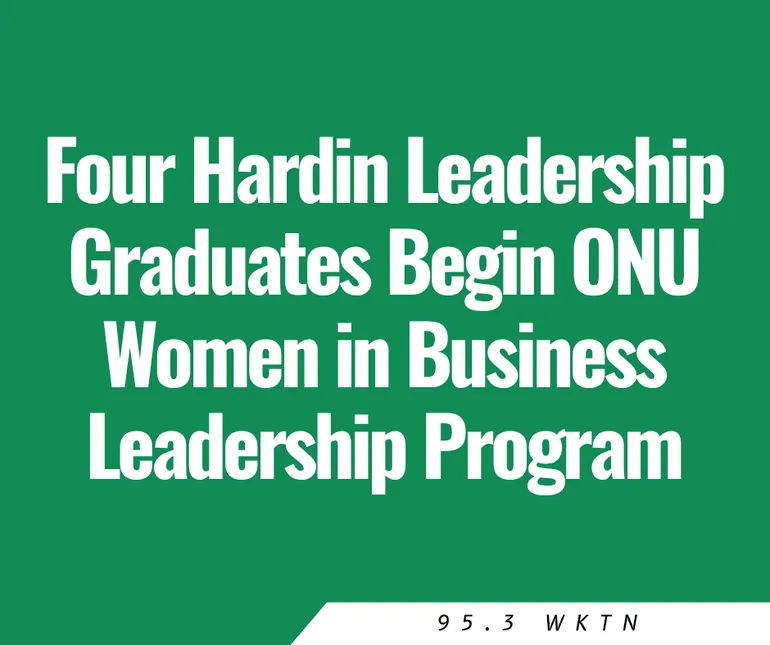 Four Hardin Leadership Graduates Begin ONU Women in Business Leadership Program