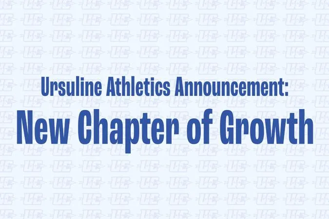Ursuline Athletics Enters New Chapter of Growth