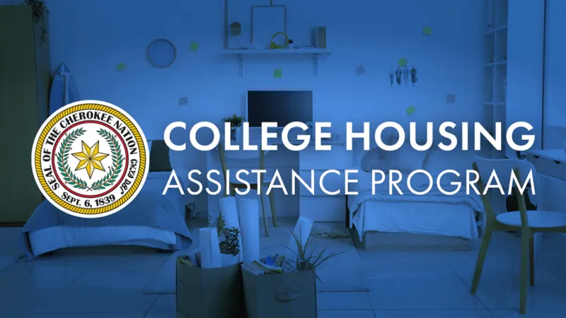 Cherokee Nation opens applications for College Housing Assistance Program