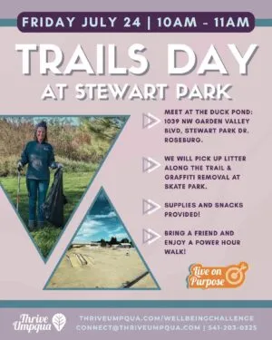 THRIVE UMPQUA WITH COMMUNTY TRAIL CLEAN UP DAY FRIDAY