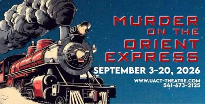 UACT TO PERFORM "MURDER ON THE ORIENT EXPRESS" IN SEPTEMBER