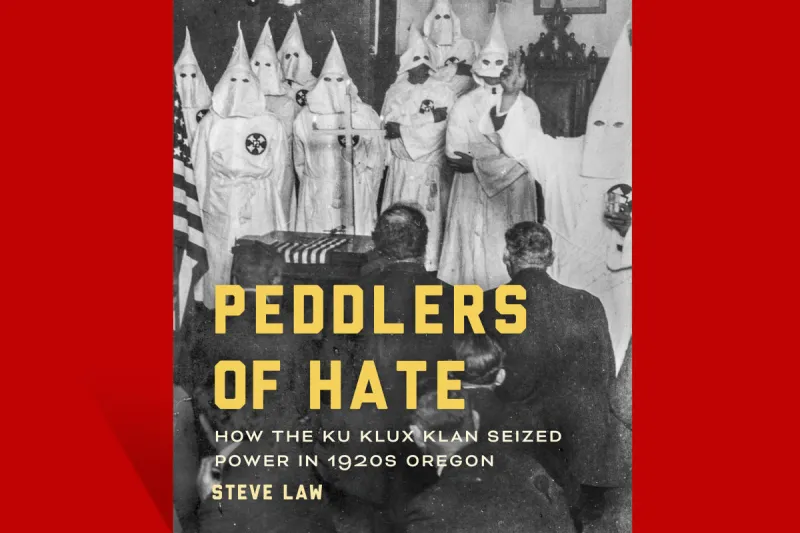 Peddlers of Hate Tracks the Rise of the KKK in Oregon