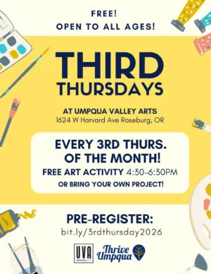 THRIVE UMPQUA/UMPQUA VALLEY ARTS WITH THIRD THURSDAY EVENT