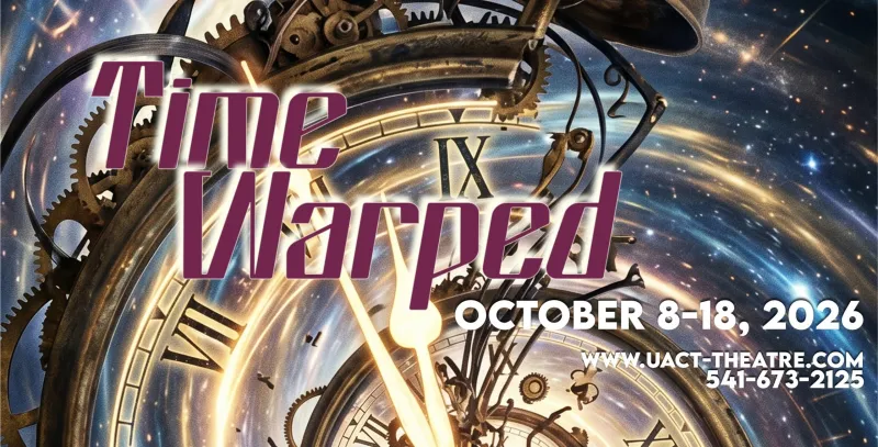 UACT WITH TIME WARP OPENING ON THURSDAY