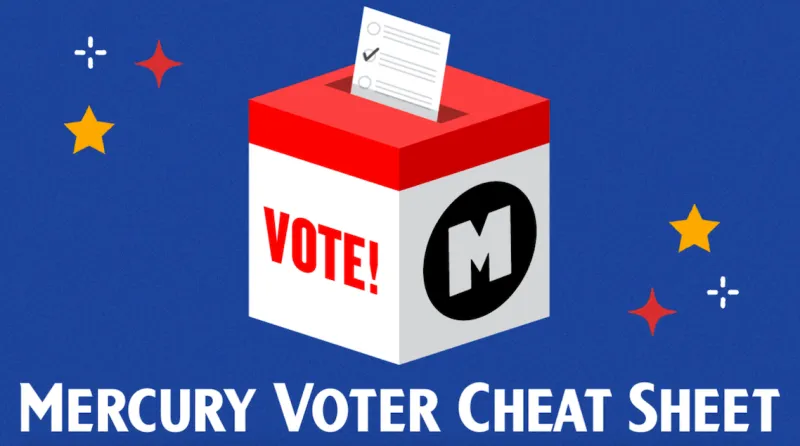 The Mercury's 2026 November Endorsement Cheat Sheet!