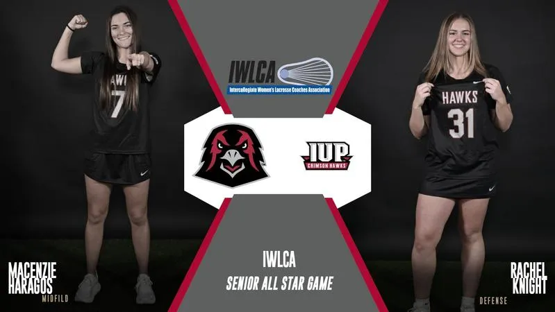 Haragos, Knight Selected for IWLCA Division II All-Star Game