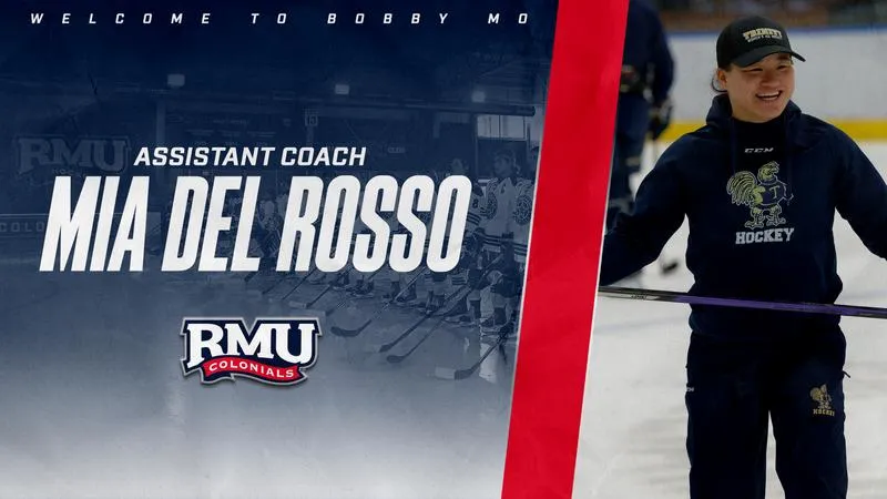 RMU Women's Hockey Adds Mia Del Rosso to Coaching Staff