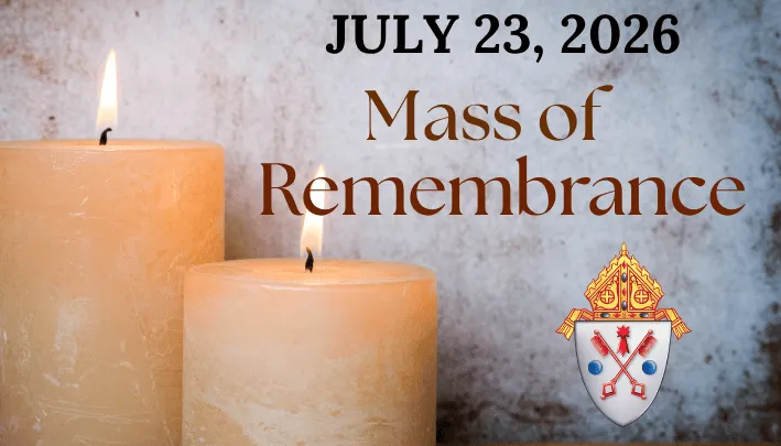 Bishop to celebrate Mass of Remembrance on Thursday, July 23