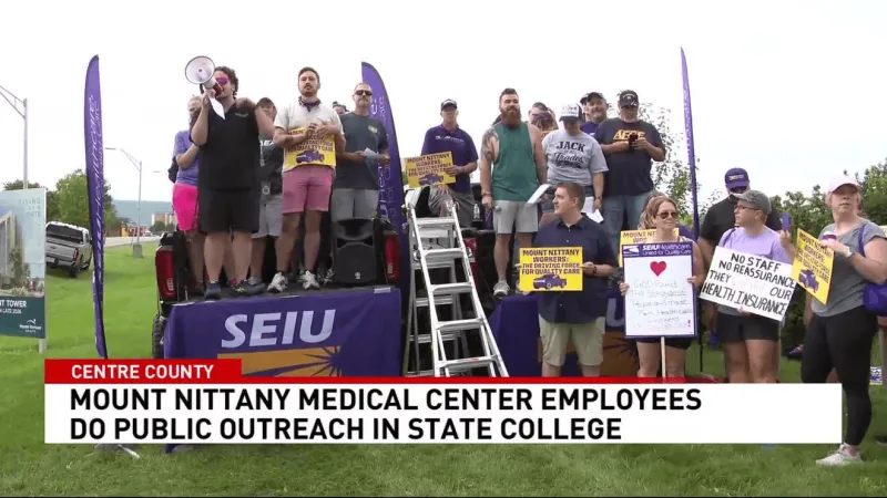 Union representing Mount Nittany Medical Center employees continues public outreach