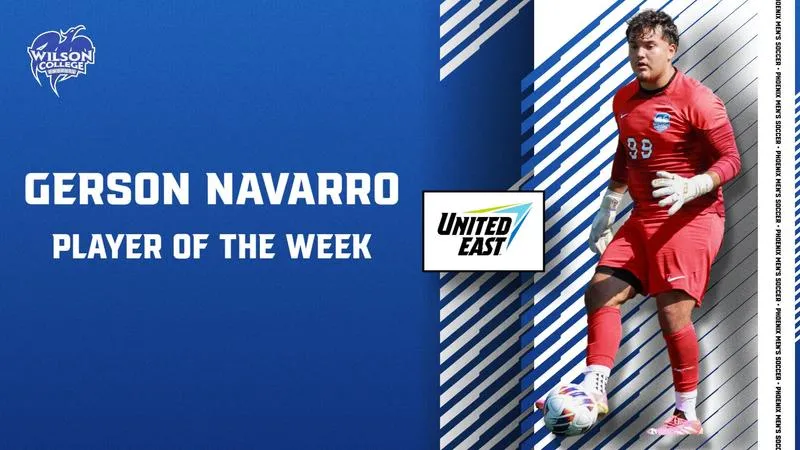 The Navarro Wall: Gerson Named United East Player of the Week