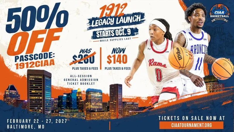 TICKETS NOW ON SALE FOR THE 2027 CIAA MEN'S AND WOMEN'S BASKETBALL TOURNAMENT