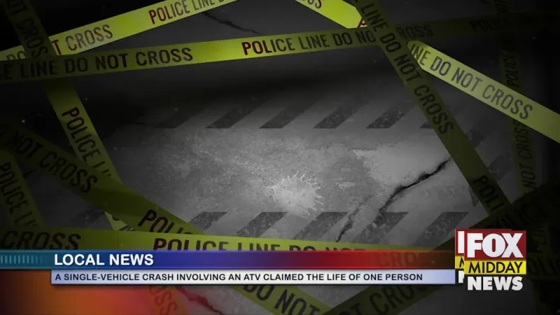 ATV Crash Claims Life Of One Person