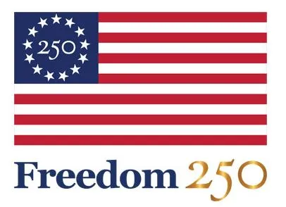 Freedom 250 Opens Registration For America's 250th Anniversary Events