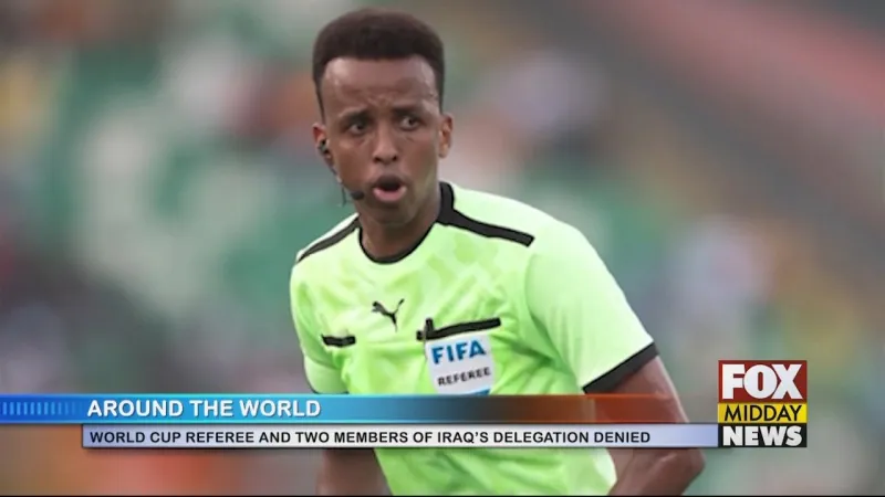 Somalia World Cup Referee And Iraqi Delegation Member Denied U.S. Entry