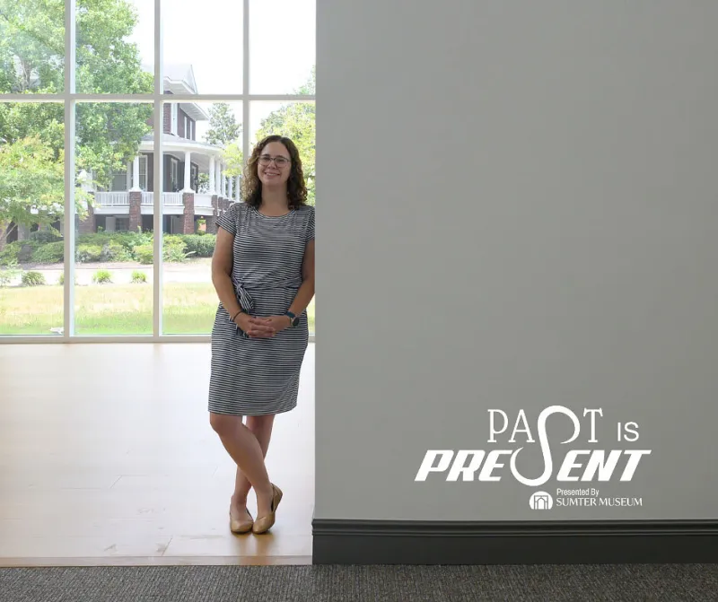 Past is Present, presented by Sumter Museum: Executive Director Rivers talks 50 years of the museum's significance in preserving Sumter's history