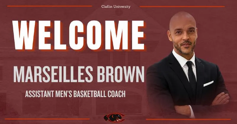 Marseilles Brown Named Assistant Men's Basketball Coach at Claflin University