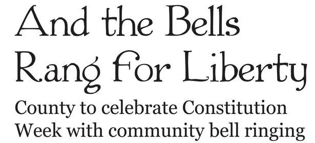 County to celebrate Constitution Week with community bell ringing