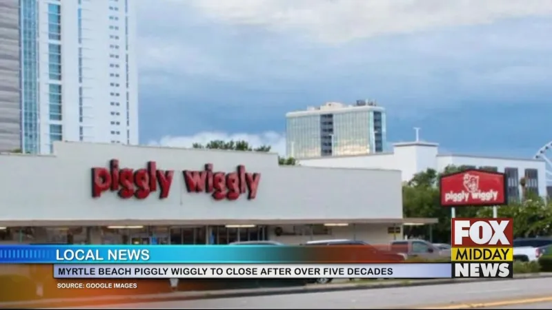 Myrtle Beach Piggly Wiggly To Close After Over 5 Decades