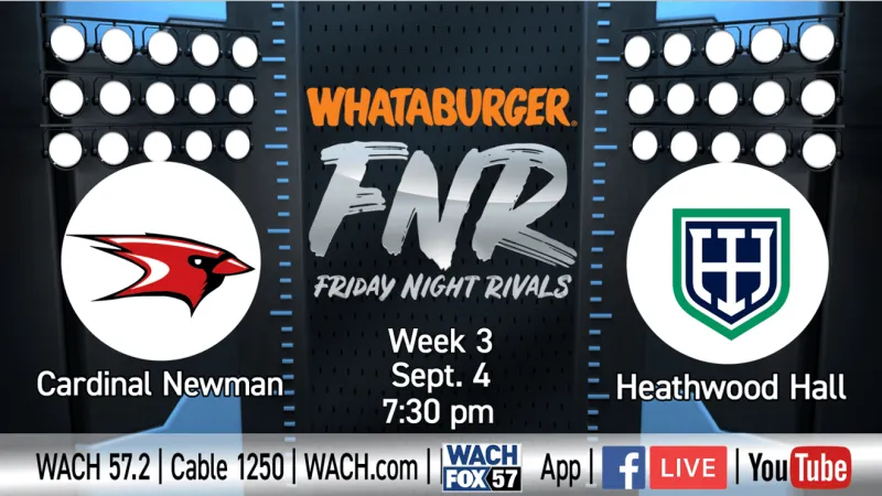Whataburger Friday Night Rivals Week 3: Cardinal Newman at Heathwood Hall