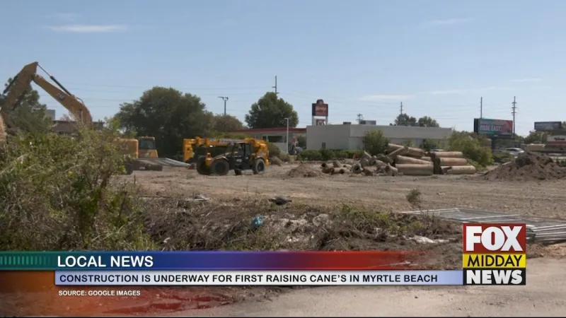 Construction Underway For Myrtle Beach's First Raising Cane's Location