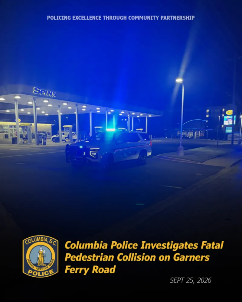Columbia PD's Traffic Safety Unit continuing to investigate fatal vehicle-pedestrian collision