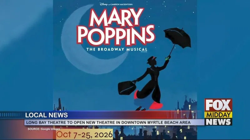 Long Bay Theatre's New Location To Open With Mary Poppins