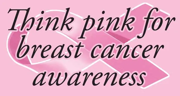 Think pink for breast cancer awareness