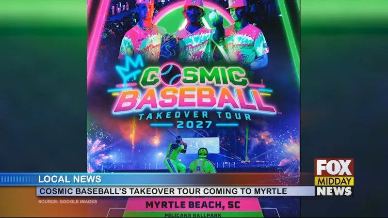 Cosmic Baseball Takeover Tour 2027 Coming To Myrtle Beach