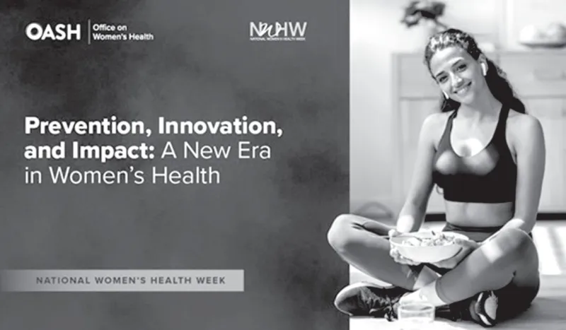 National Women's Health Week begins on Mother's Day
