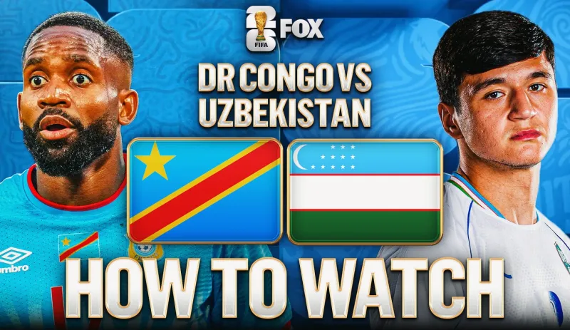 How to Watch DR Congo vs. Uzbekistan: TV Channel, Live Stream, Time