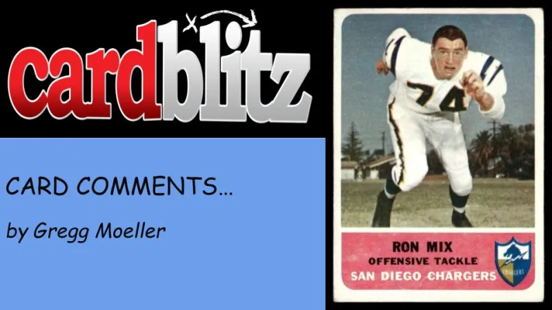 Card Comments... Ron Mix