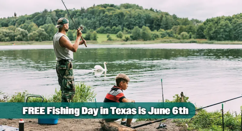 FREE Fishing Day in Texas is June 6th