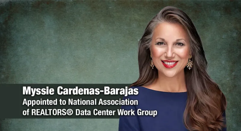 Myssie Cardenas-Barajas Appointed to National Association of REALTORS Data Center Work Group