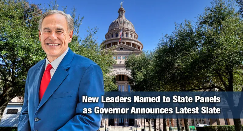 Governor Abbott Taps New Appointees to Serve and Represent Texans